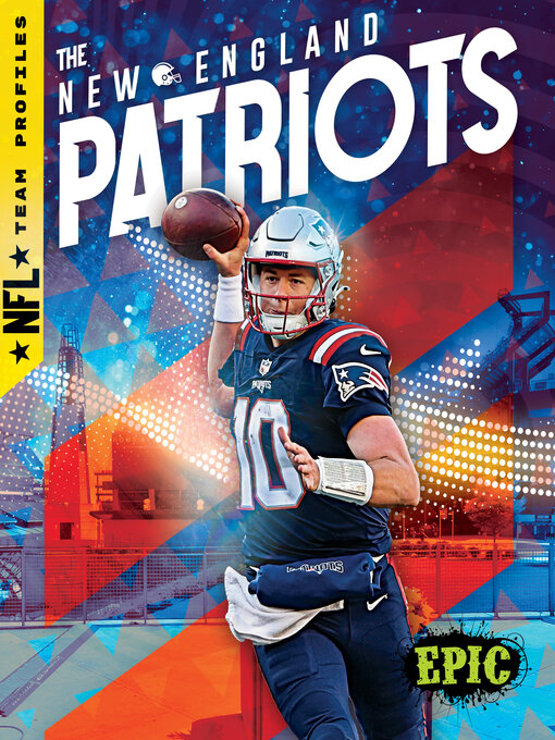 Title details for The New England Patriots by Alicia Z. Klepeis - Available